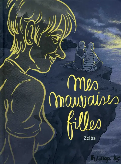 Mes mauvaises filles
