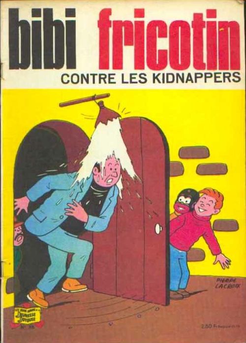 Couverture de l'album Bibi Fricotin 2e Série - Societé Parisienne d'Edition Tome 38 Bibi Fricotin contre les kidnappers