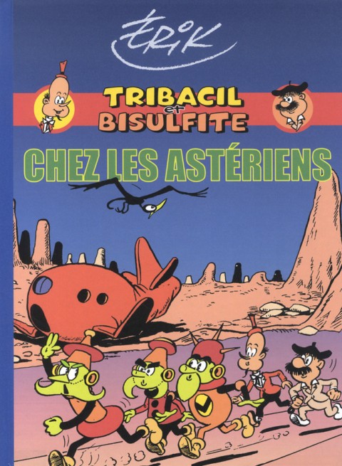 Couverture de l'album Tribacil et Bisulfite Chez les Astériens