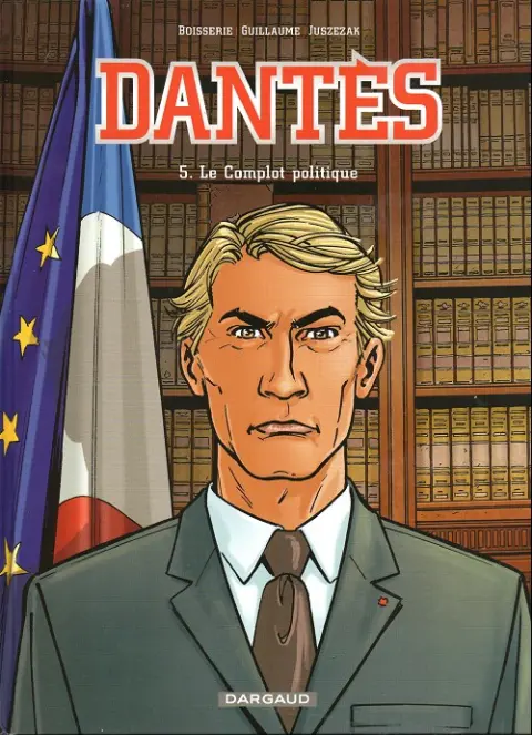 Couverture de l'album Dantès Tome 5 Le complot politique