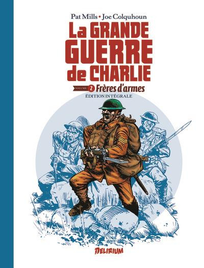 Couverture de l'album La Grande Guerre de Charlie Frères d'armes