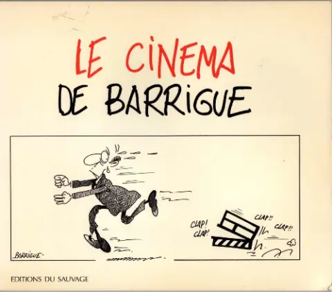 Le Cinéma de Barrigue