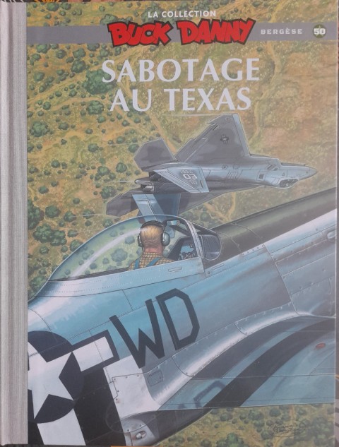 Couverture de l'album Buck Danny La collection Tome 50 Sabotage au Texas
