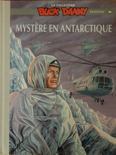 Buck Danny La collection Tome 51 Mystère en Antartique