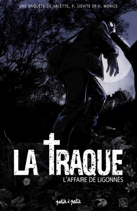 La Traque L'affaire de Ligonnès