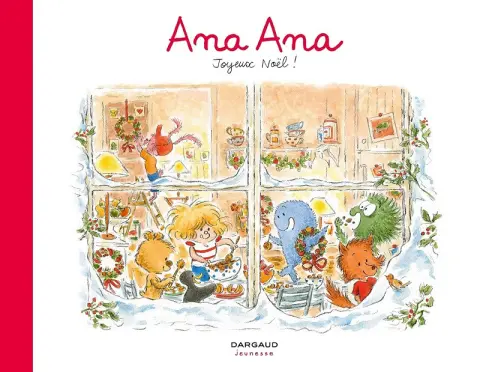 Ana Ana Tome 22 Joyeux Noël !