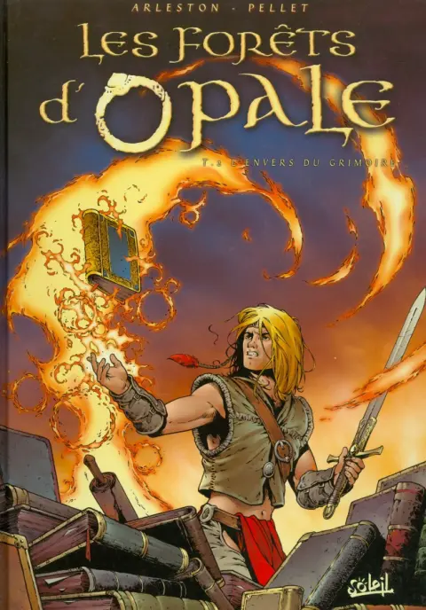 Les Forêts d'Opale Tome 2 L'envers du grimoire
