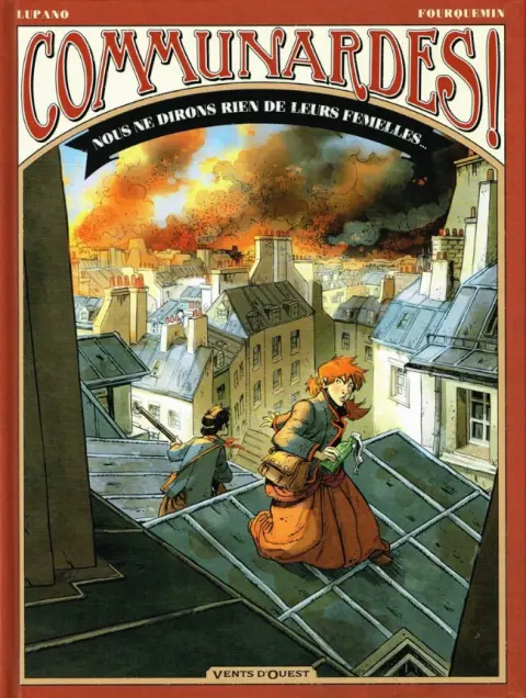 Communardes ! Nous ne dirons rien de leurs femelles...