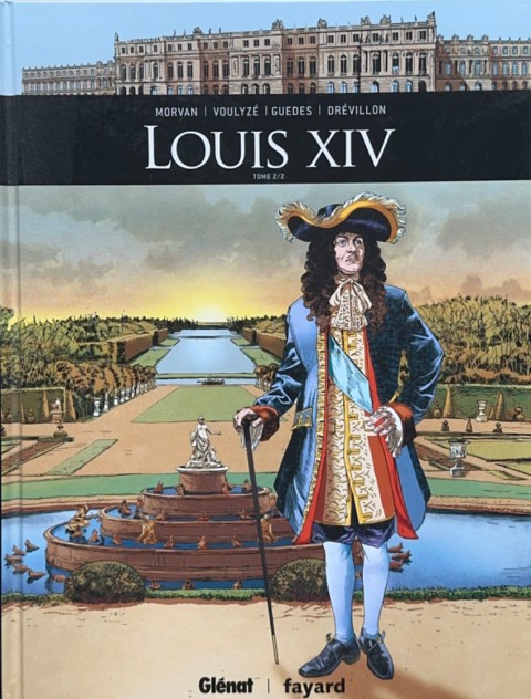 Couverture de l'album Ils ont fait l'Histoire Tome 16 Louis XIV - Tome 2/2