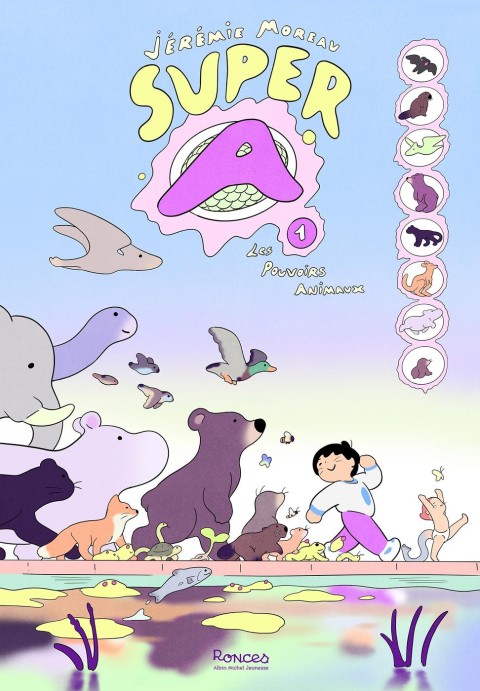 Super A 1 Les pouvoirs animaux