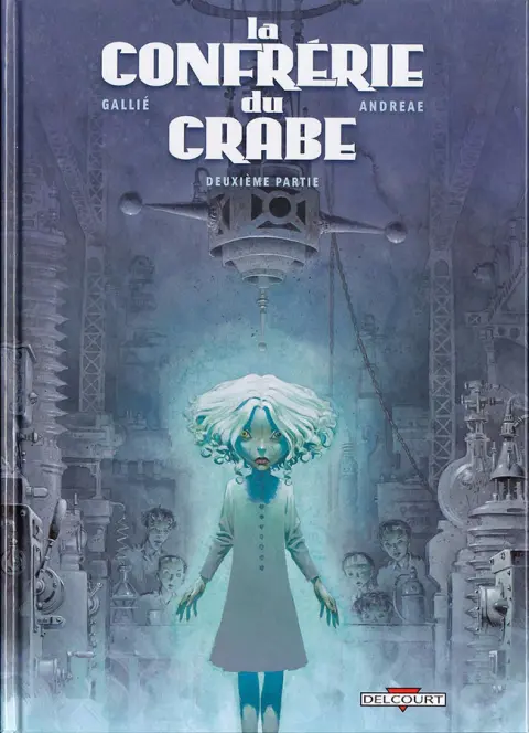 La Confrérie du crabe Tome 2 Deuxième partie