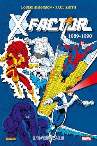 X-Factor - L'Intégrale Tome 5 1989-1990