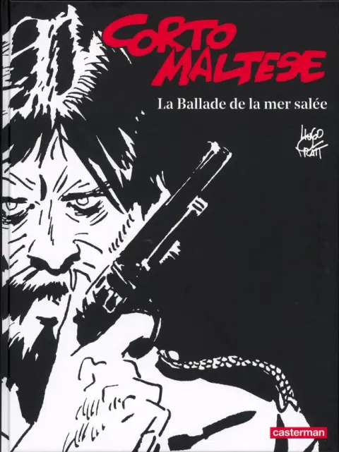 Corto Maltese Tome 1 La Ballade de la mer salée