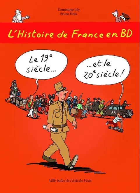 L'Histoire de France en BD 6 Le 19e siècle... ...et le 20e siècle !