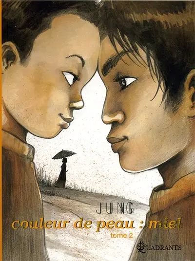 Couleur de peau : miel Tome 2