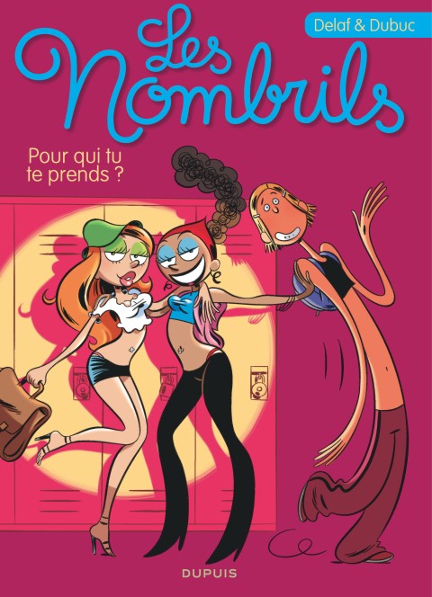 Les Nombrils Tome 1 Pour qui tu te prends ?