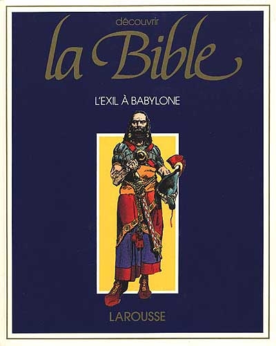 Couverture de l'album Découvrir la bible Tome 5 L'exil à Babylone