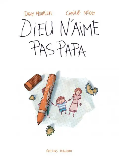 Dieu n'aime pas Papa