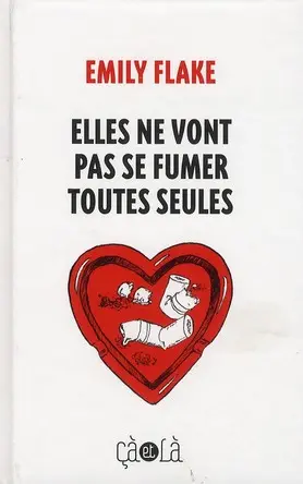 Elles ne vont pas se fumer toutes seules