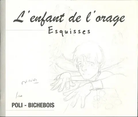 L'Enfant de l'orage / Le Prince de l'orage Esquisses