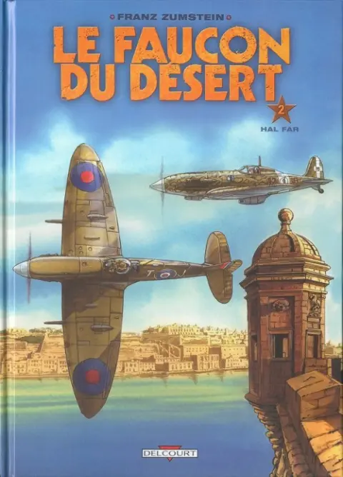 Le Faucon du désert Tome 2 Hal Far