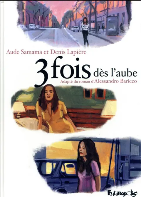 3 fois dès l'aube