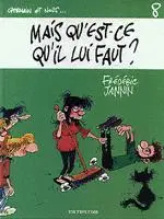 Germain et nous... Tome 8 Mais qu'est-ce qu'il lui faut ?