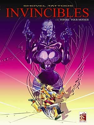 Invincibles Tome 1 Totoss' your mother