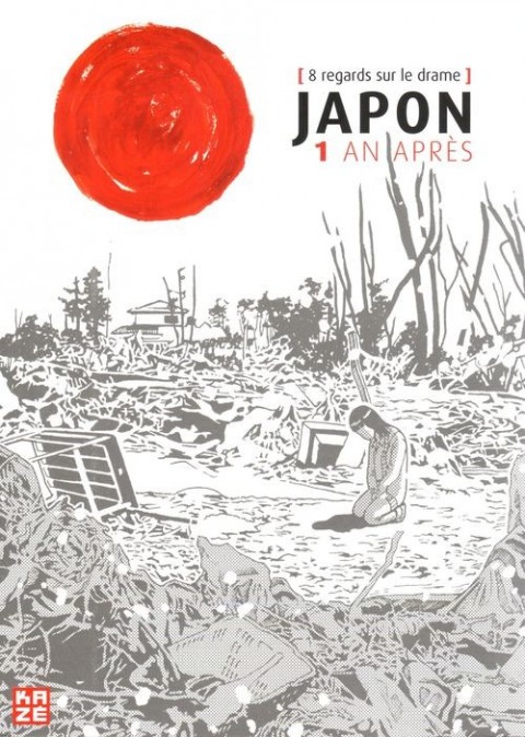 Japon 1 an après [8 regards sur le drame]