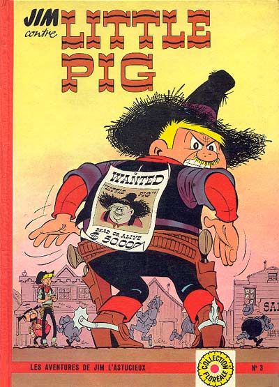 Les aventures de Jim L'astucieux - Jim Aydumien Tome 4 Jim contre Little Pig