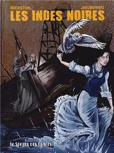 Jules Verne et ses voyages Tome 1 Les Indes noires