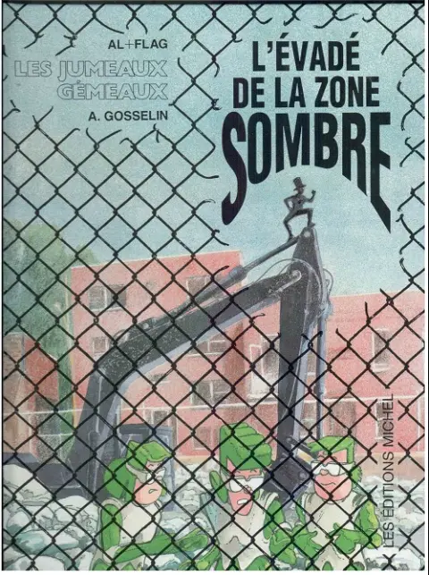 Les Jumeaux gémeaux Tome 2 L'évadé de la zone sombre