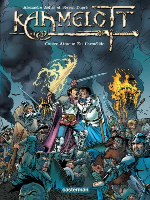 Kaamelott Tome 7 Contre-attaque en Carmélide