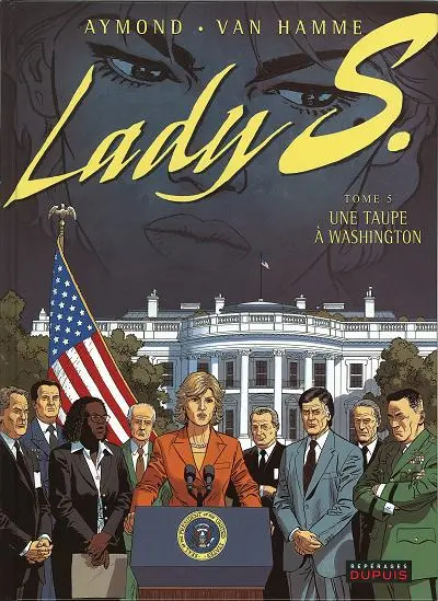 Lady S. Tome 5 Une taupe à Washington