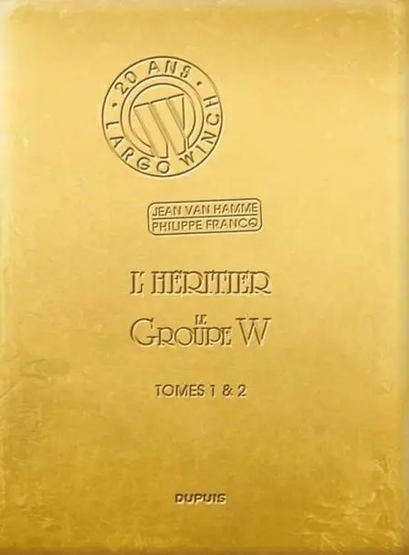 Largo Winch Tomes 1 & 2 L'héritier / Le groupe W