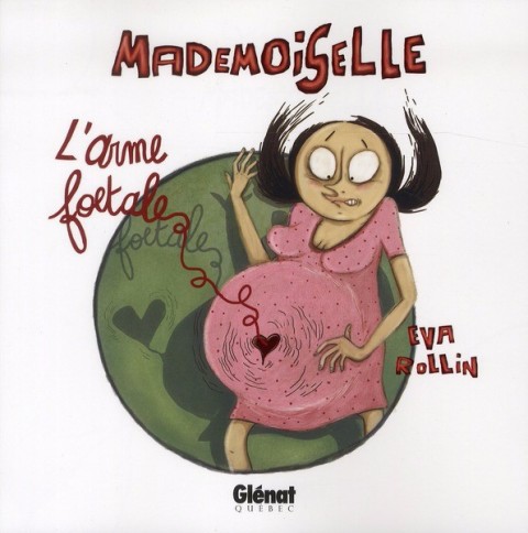 Couverture de l'album Mademoiselle Tome 4 L'arme foetale