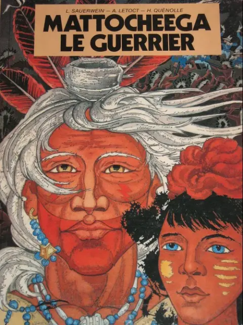 Mattocheega des prairies Tome 2 Mattocheega le guerrier