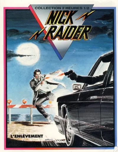 Nick Raider Tome 3 L'enlèvement