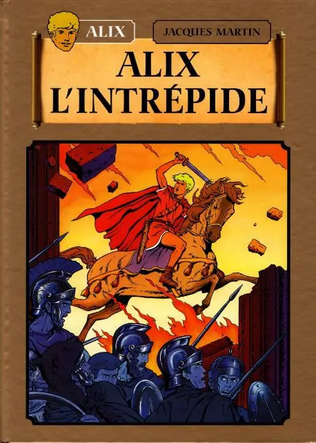 Alix La collection Tome 1 Alix l'intrépide