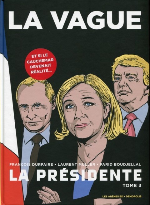 Couverture de l'album La Présidente Tome 3 La Vague