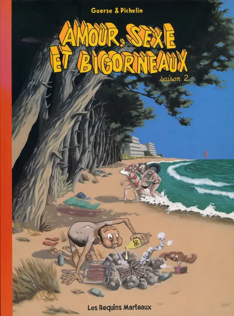 Amour, sexe et bigorneaux Tome 2 Amour, sexe et bigorneaux saison 2