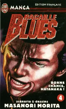 Racaille blues Tome 4 Bonne chance, Hatanaka !
