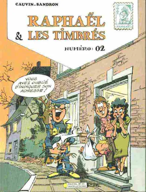Raphaël & les timbrés numéro 02