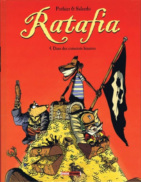 Couverture de l'album Ratafia Tome 4 Dans des coinstots bizarres