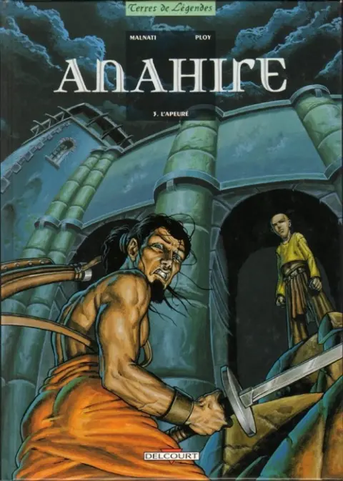 Anahire Tome 3 L'apeuré