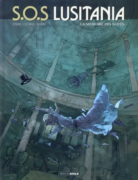 S.O.S Lusitania Tome 3 La mémoire des noyés