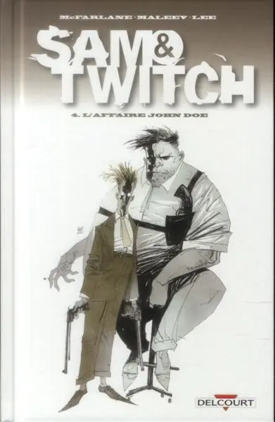 Sam and Twitch / Sam & Twitch Delcourt Tome 4 L'affaire John Doe