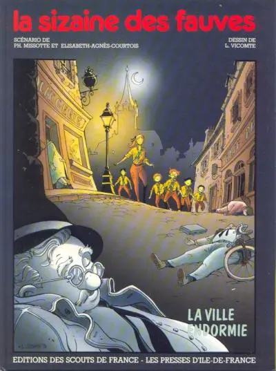 La Sizaine des fauves Tome 2 La ville endormie