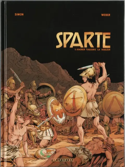 Sparte Tome 2 Ignorer toujours la douleur