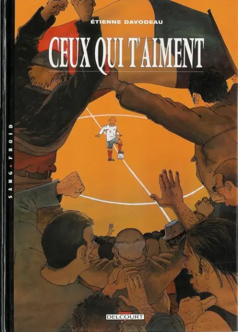 Un monde si tranquille Tome 3 Ceux qui t'aiment